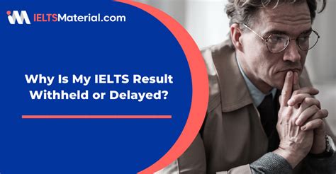 why is my ielts result delayed|Why are My IELTS Results Withheld or .